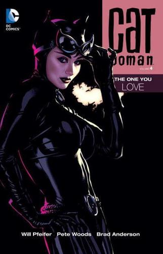 Catwoman. Volume 4 The One You Love