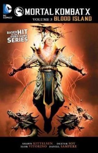 Mortal Kombat X. Volume 3 Blood Island