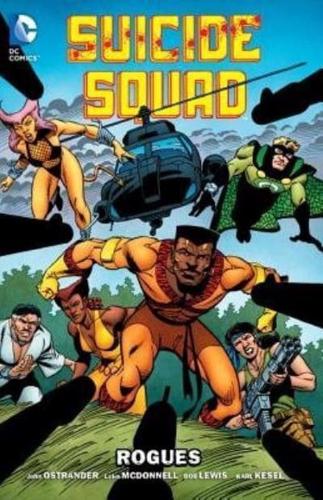 Suicide Squad. [Volume 3] Rogues