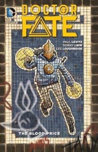 Doctor Fate. Volume 1 The Blood Price