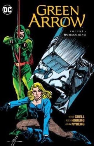 Green Arrow. Volume 7 Homecoming