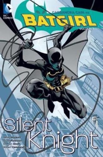 Batgirl. Volume 1 Silent Knight