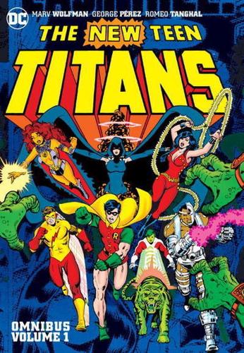 The New Teen Titans Omnibus. Volume One