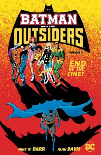 Batman and the Outsiders. Vol. 3