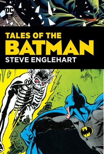Tales of the Batman, Steve Englehart