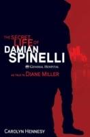 Secret Life of Damian Spinelli