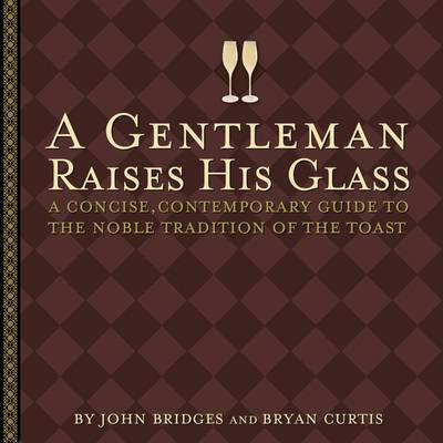 A Gentleman Raises His Glass