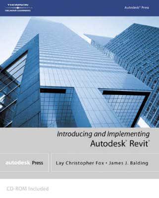 Introducing and Implementing Autodesk Revit