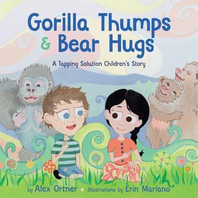 Gorilla Thumps & Bear Hugs