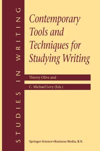 Contemporary Tools and Techniques for Studying Writing