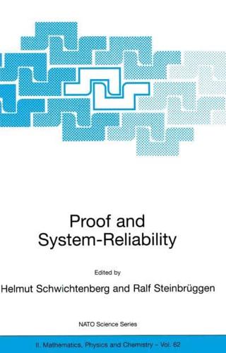 Proof and System Reliability