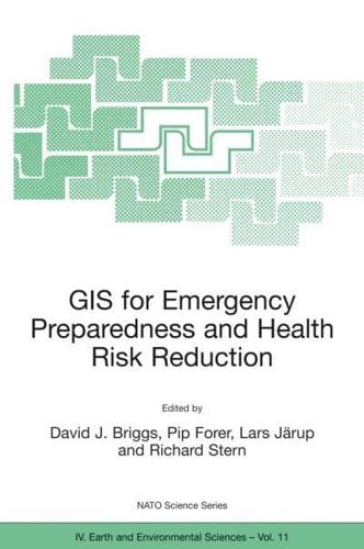 GIS for Emergency Preparedness and Health Risk Reduction