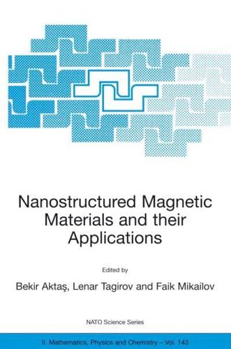 Nanostructured Magnetic Materials and Their Applications