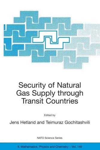 Security of Natural Gas Supply Through Transit Countries