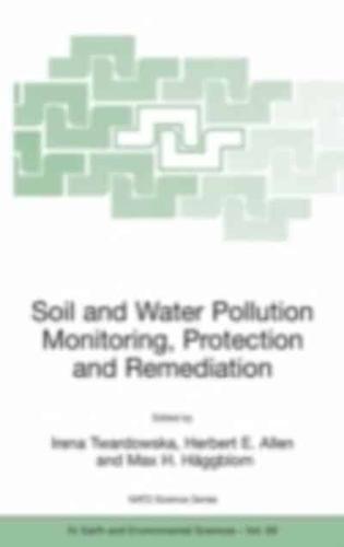 Viable Methods of Soil and Water Pollution Monitoring Protection and Remediation