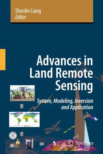 Advances in Land Remote Sensing : System, Modeling, Inversion and Application