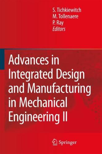 Advances in Integrated Design and Manufacturing in Mechanical Engineering II