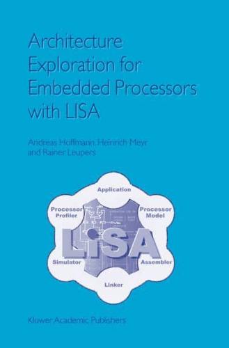 Architecture Exploration for Embedded Processors With LISA