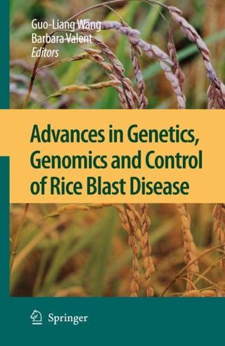 Advances in Genetics, Genomics and Control of Rice Blast Disease