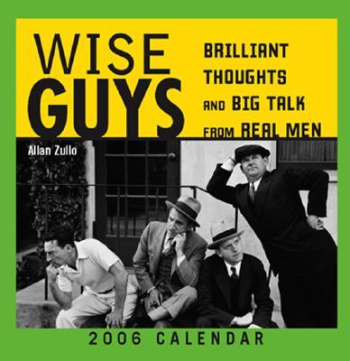 Wise Guys 2006 Calendar
