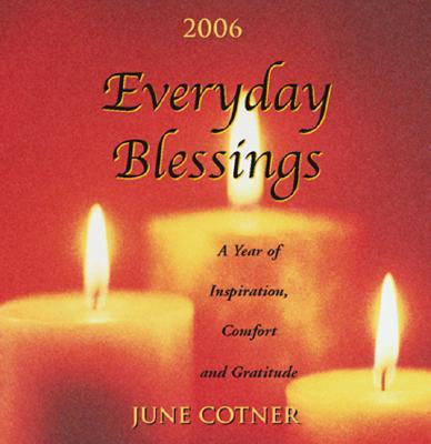 Everyday Blessings 2006 Calendar