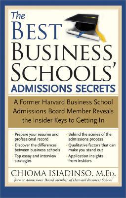 The Best Business Schools' Admissions Secrets