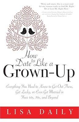 How to Date Like a Grown-Up