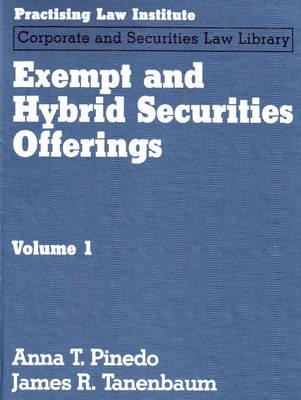 Exempt & Hybrid Securities Offerings: 3-Volume Set