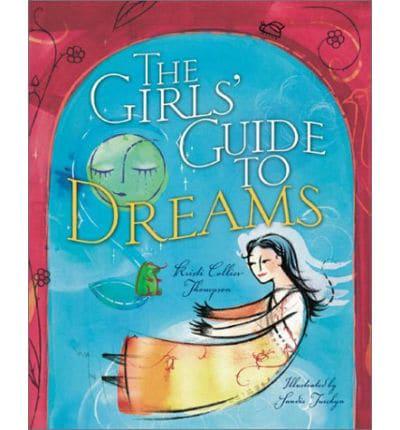 The Girls' Guide to Dreams