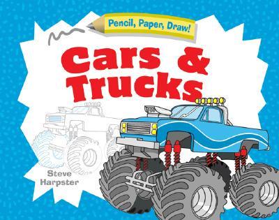 Pencil, Paper, Draw. Cars and Trucks