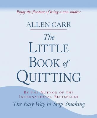 The Little Book of Quitting