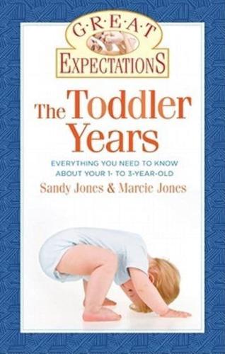 The Toddler Years