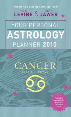 Your Personal Astrology Planner 2010 - Cancer