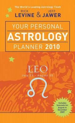 Your Personal Astrology Planner 2010 - Leo