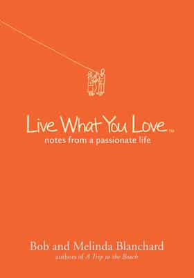 Live What You Love