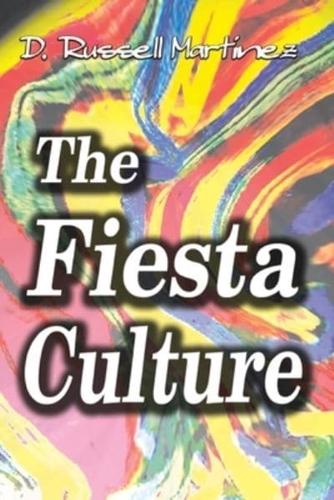 The Fiesta Culture: How America "Celebrates" Hispanic Culture and Trivializes Hispanic People