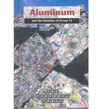 Aluminum and the Elements of Group 13