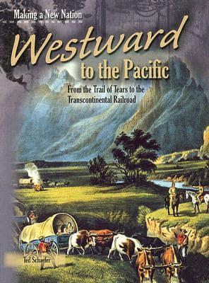 Westward to the Pacific