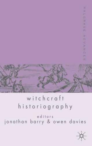 Palgrave Advances in Witchcraft Historiography