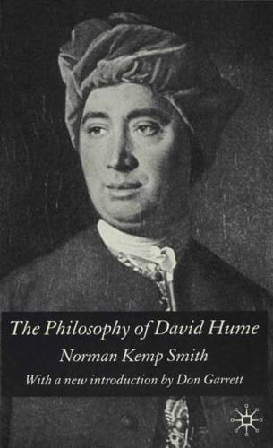 The Philosophy of David Hume : With a New Introduction by Don Garrett
