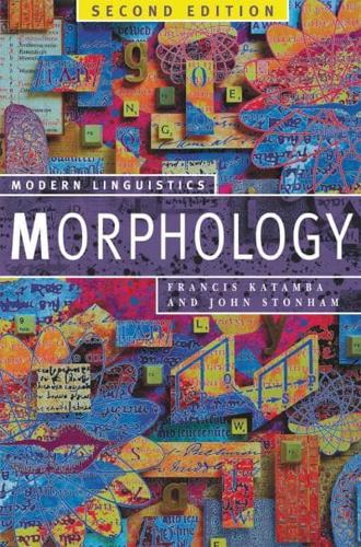 Morphology : Palgrave Modern Linguistics