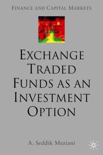 Exchange-Traded Funds as an Investment Option