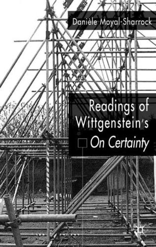 Readings of Wittgenstein's On Certainty