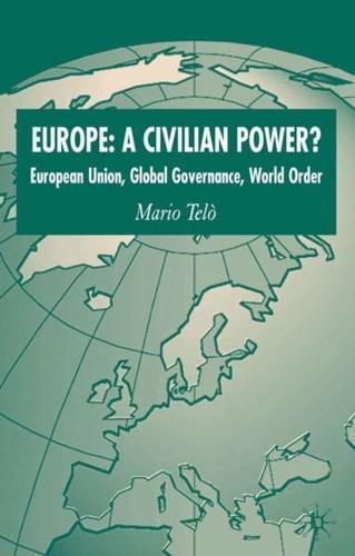 Europe, a Civilian Power?
