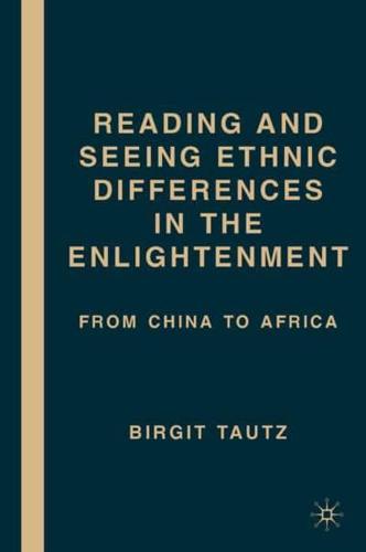 Reading and Seeing Ethnic Difference in the Enlightenment