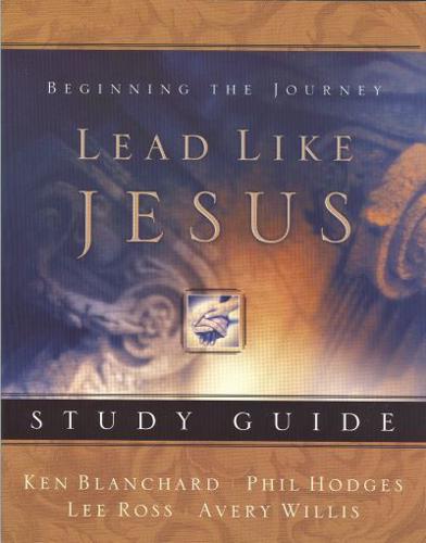 Lead Like Jesus Workbook