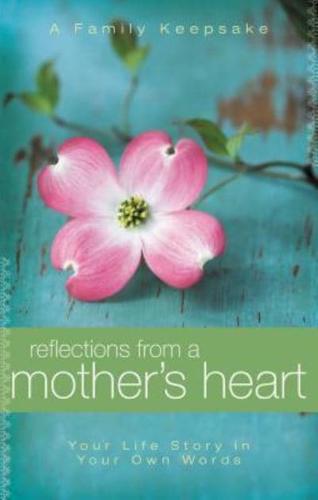 Reflections from a Mother's Heart