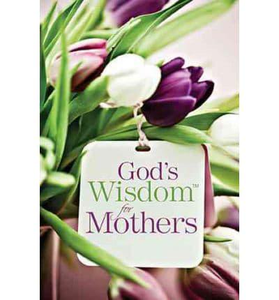 God&#39;s Wisdom for Mothers