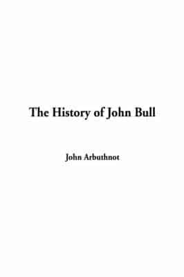 The History of John Bull, the