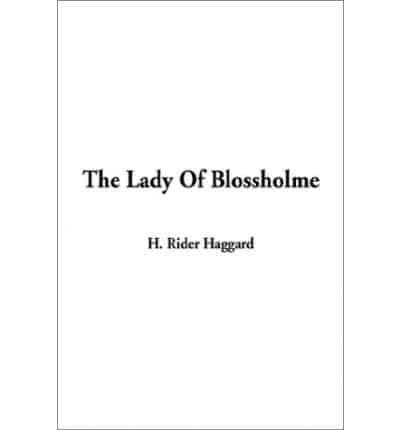 The Lady of Blossholme, The